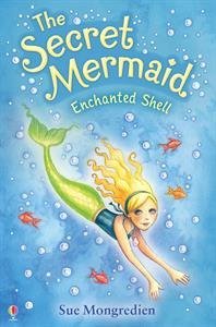 Enchanted Shell-Secret Mermaid Sue Mongredien [Used -] [Softcover] - Sue Mongred