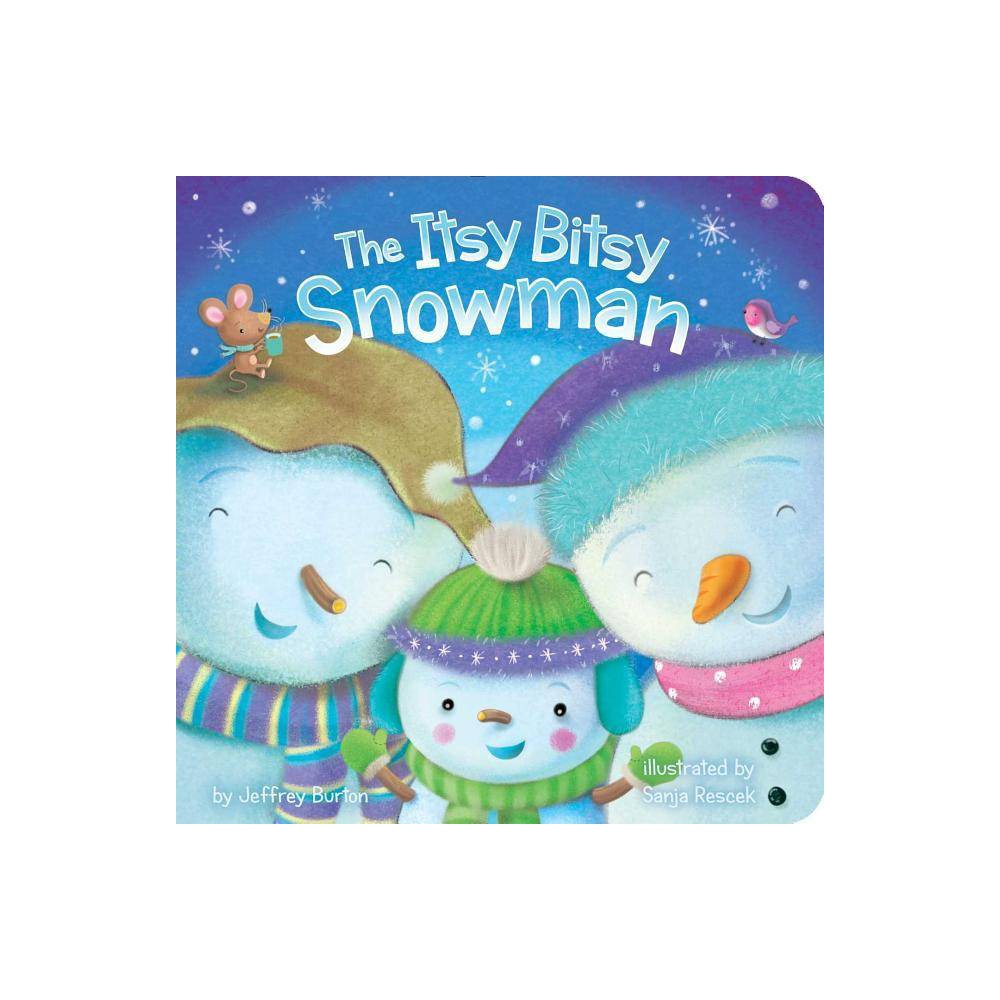 The Itsy Bitsy Snowman - Burton, Jeffrey