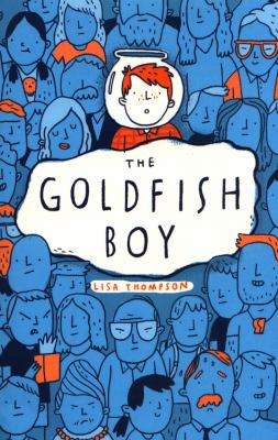 The Goldfish Boy - Thompson, Lisa