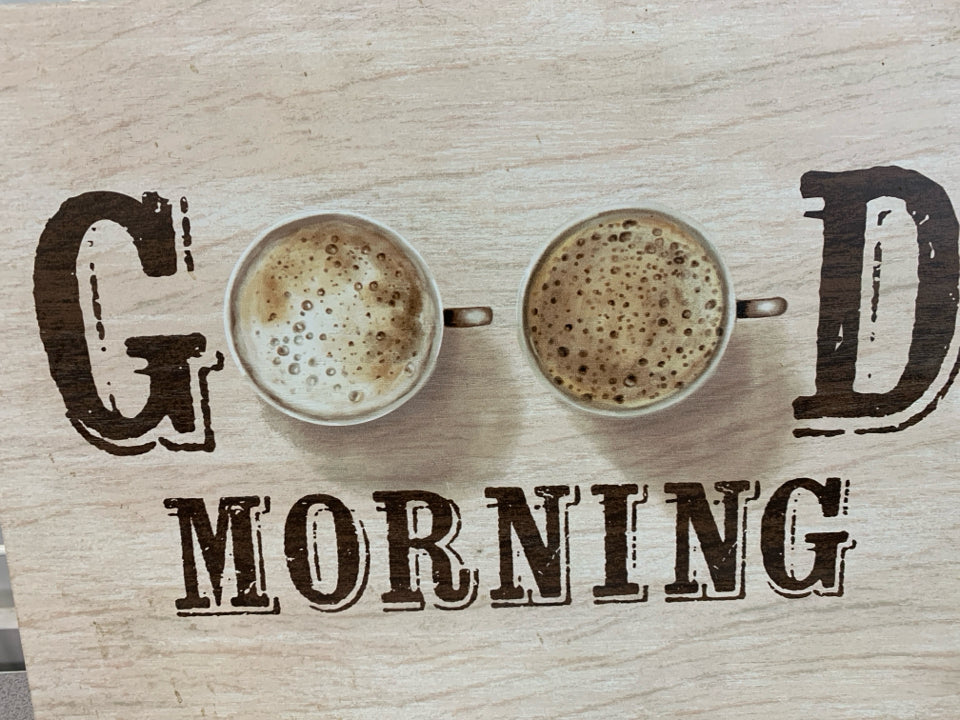 GOOD MORNING WOOD COFFEE SIGN.