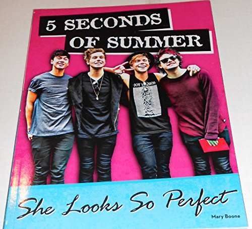 5 Seconds of Summer: She Looks So Perfect - Mary Boone