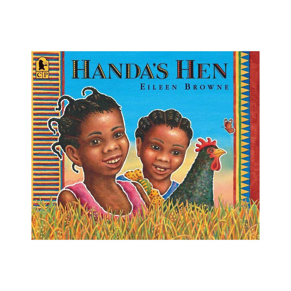 Handa's Hen - by Eileen Browne (Paperback) - Eileen Browne