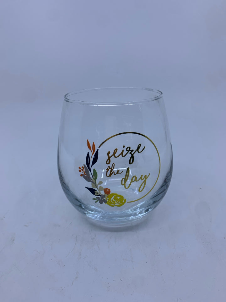 STEMLESS SEIZE THE DAY WINE GLASS.