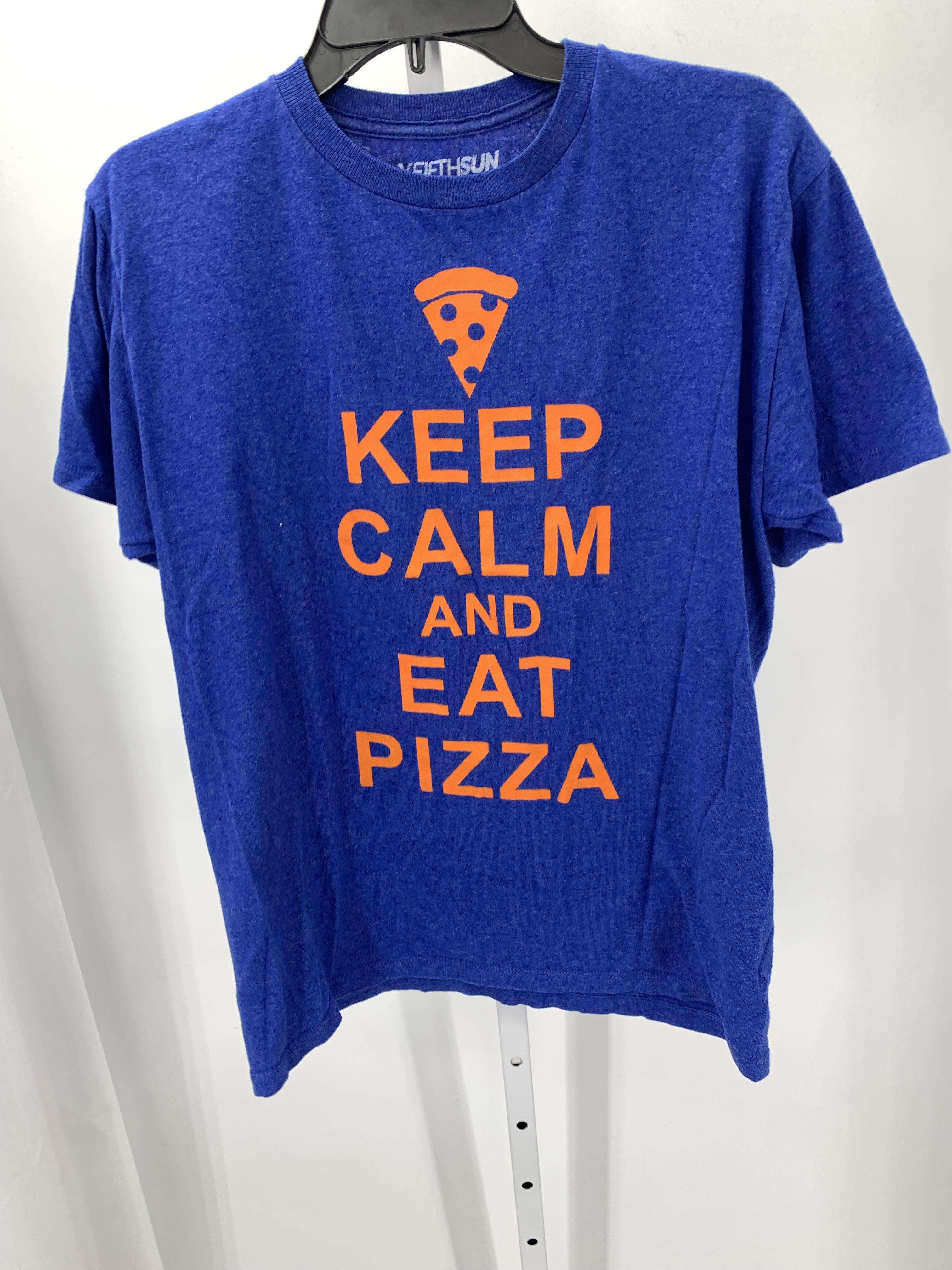 KEEP CALM AND EAT PIZZA