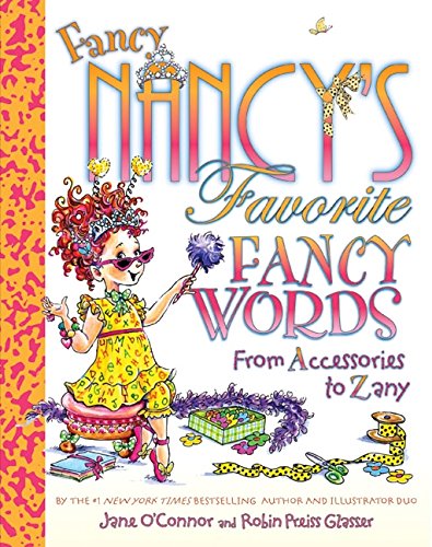 Fancy Nancys Favorite Fancy Wo - Jane O'Connor