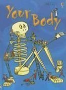 Your Body (Hardcover) by Stephanie Turnbull  Laura Parker  Michelle Lawrence - S