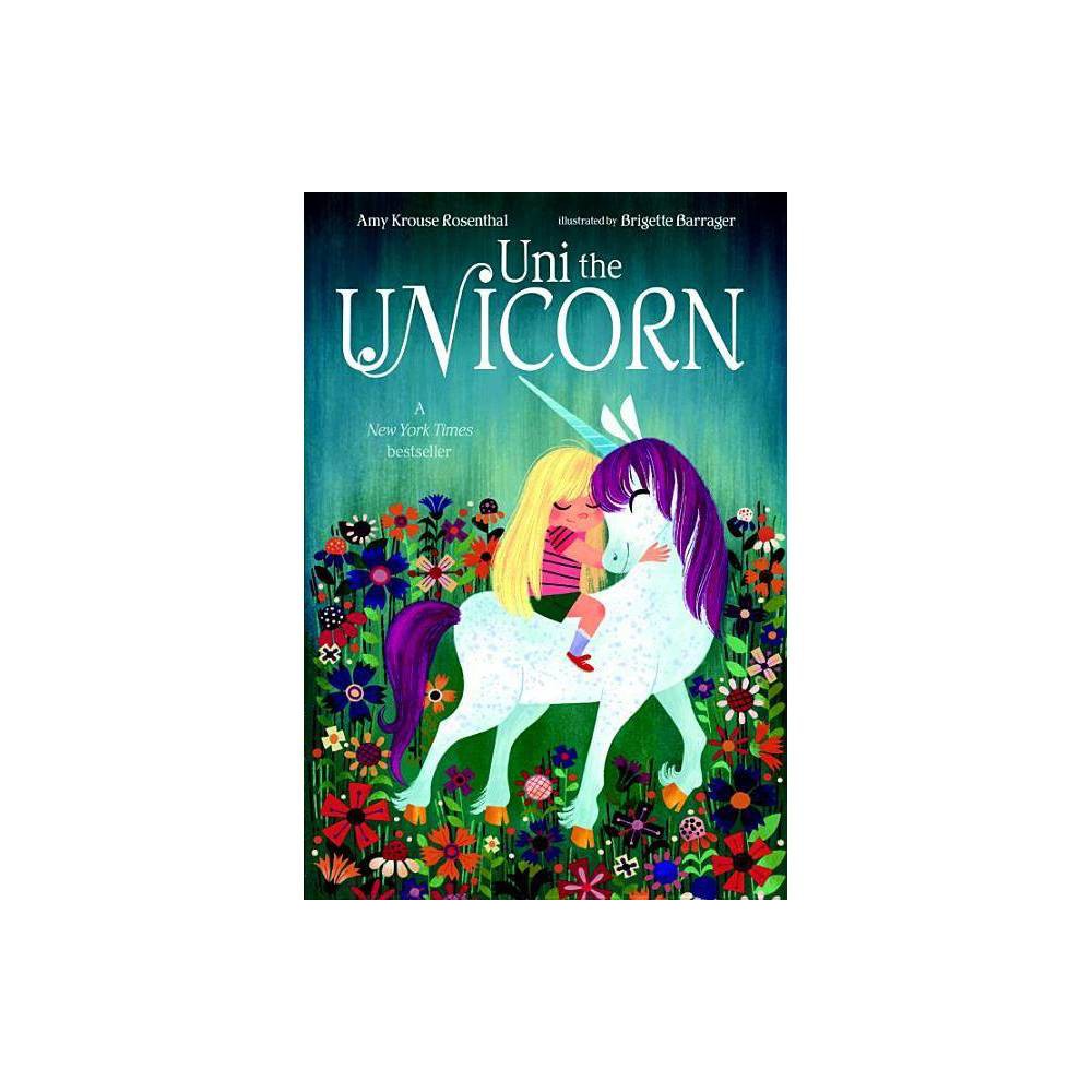 Uni the Unicorn (Amy Krouse Rosenthal) (Board Book) - Amy Krouse Rosenthal