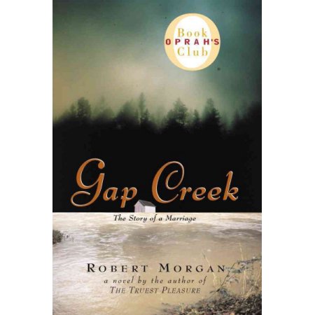 Gap Creek (Oprah's Book Club) (eBook) - Morgan, Robert