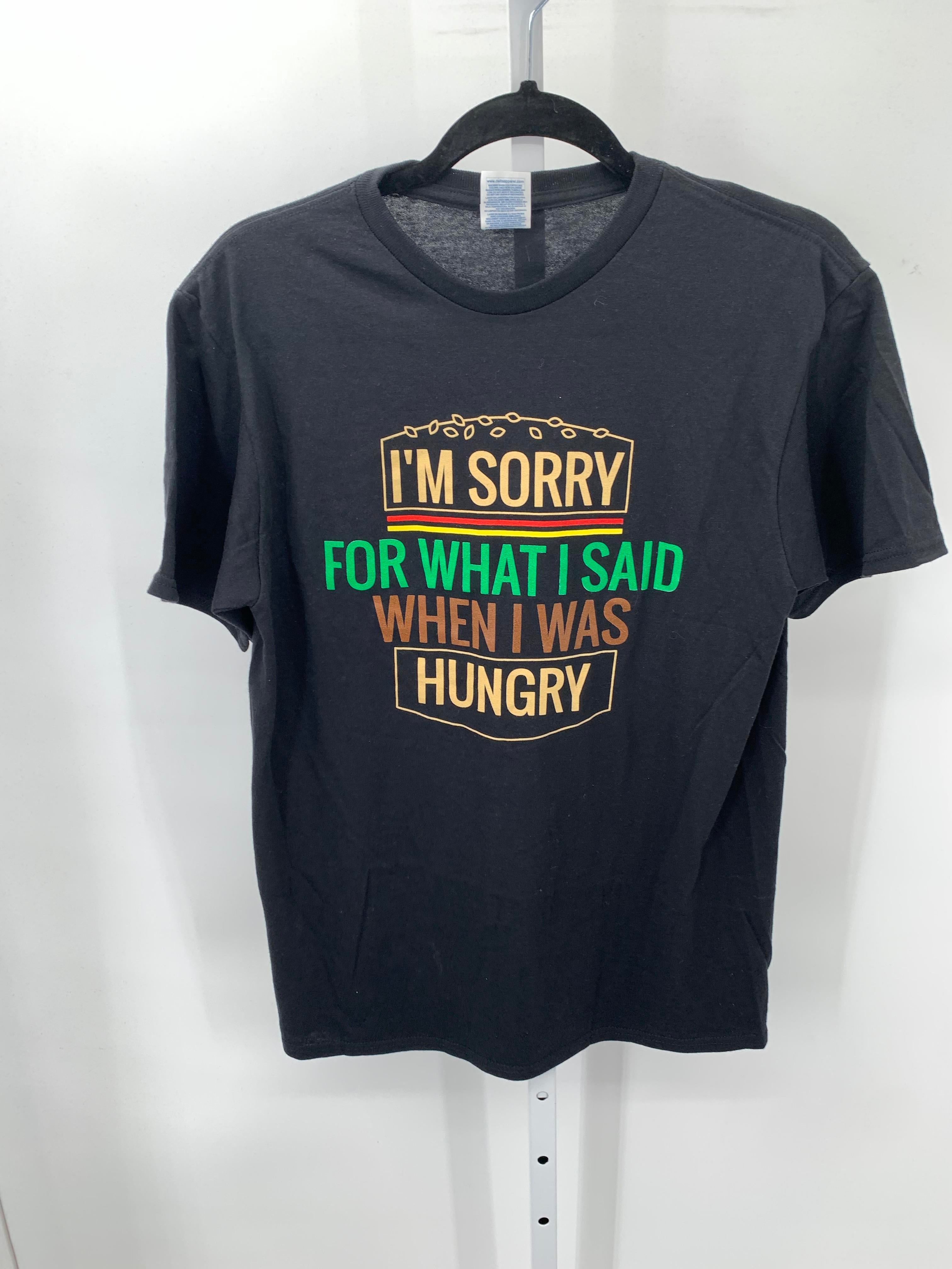 I'M SORRY FOR WHAT I SAID