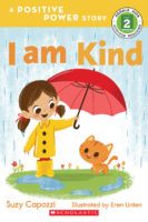 Curious Readers - Positive Power Stories: I Am Kind -