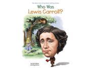 Who Was Lewis Carroll? by , Pollack, Pam, Belviso, Meg Who HQ - Pollack, Pam, Be