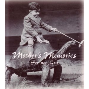 Mother's Memories : for My Son by Deborah Nixon - Deborah Nixon