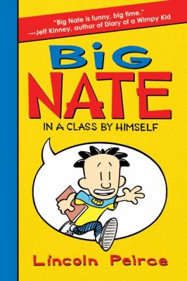 Big Nate: in a Class by Himself (Hardcover) - Peirce, Lincoln