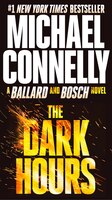 The Dark Hours (a Renée Ballard and Harry Bosch Novel, 3) Connelly, Michael [Use