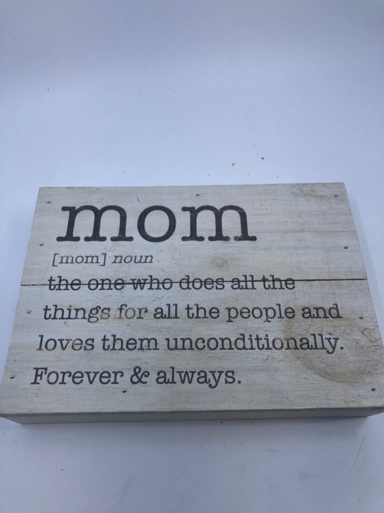MOM BLOCK SIGN.