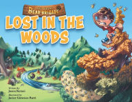 The Great Bear Brigade: Lost in the Woods -