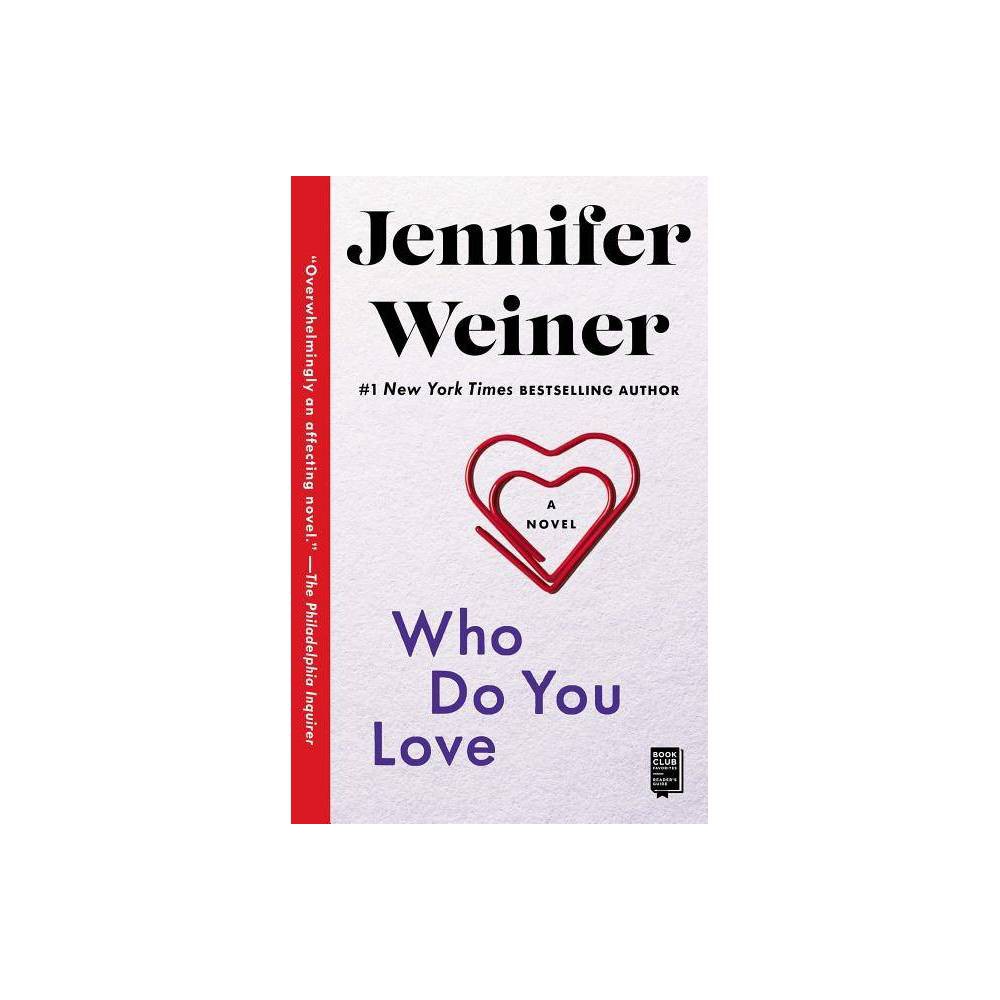 Who Do You Love - Weiner, Jennifer