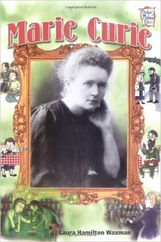 Marie Curie (History Maker Bios) by Laura Hamilton Waxman (2004) Paperback - Lau
