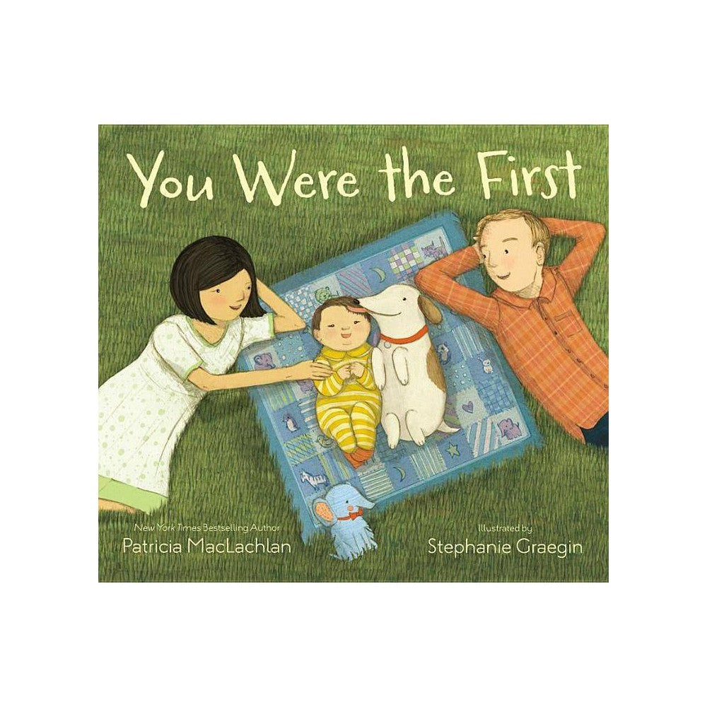 You Were the First - Patricia MacLachlan
