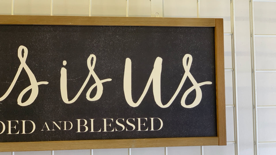 THIS IS US -BLACK BASE AND WOOD FRAME WALL ART.