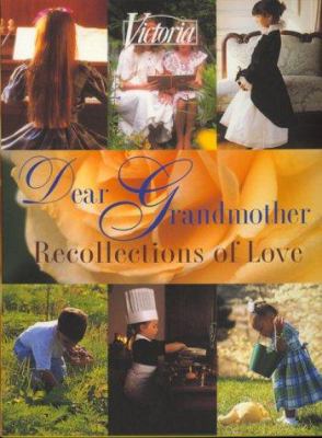 Dear Grandmother by S, Hearst Books International Staff Victoria Magazine Editor