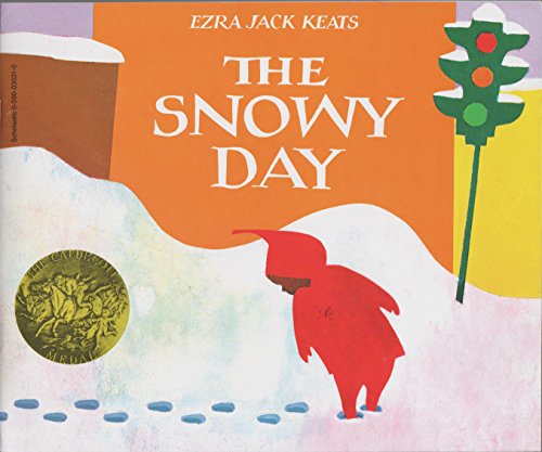 The Snowy Day - Ezra Jack Keats