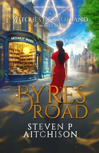 The Witches of Scotland Romance Series: Byres Road (the Witches of Scotland Roma