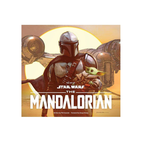 The Art of Star Wars: the Mandalorian (Season One) - by Abrams Books & Phil Szos