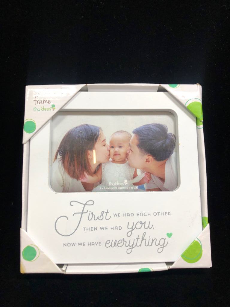 NIP 'FIRST WE HAD EACH OTHER' PICTURE FRAME.