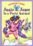 Junie B Jones Is a Party Animal - Park, Barbara