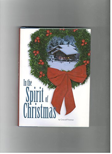 In the Spirit of Christmas - Freeman, Criswell