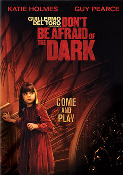 Don't Be Afraid of the Dark -