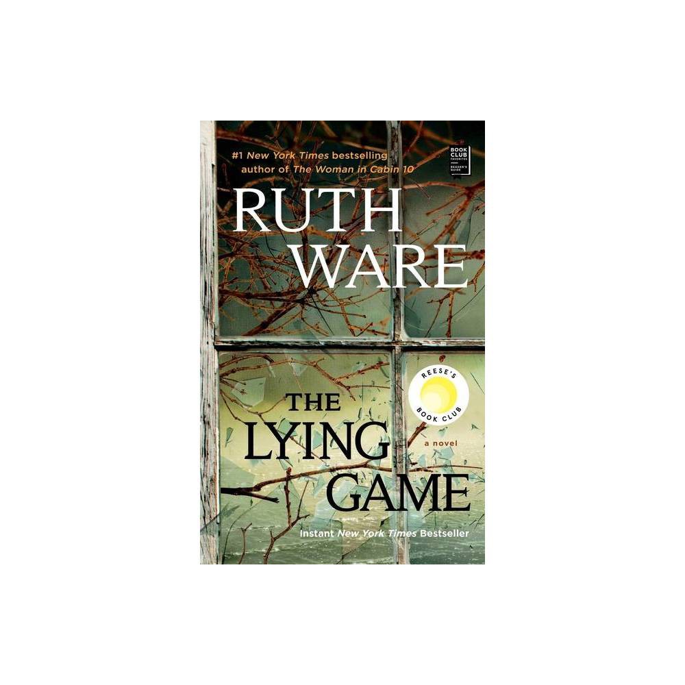 The Lying Game a Novel - Ruth Ware