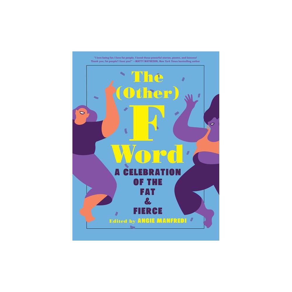 The Other F Word a Celebration -