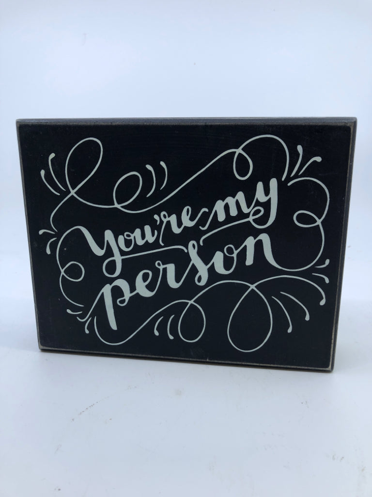YOU'RE MY PERSON WOOD BLOCK SIGN.
