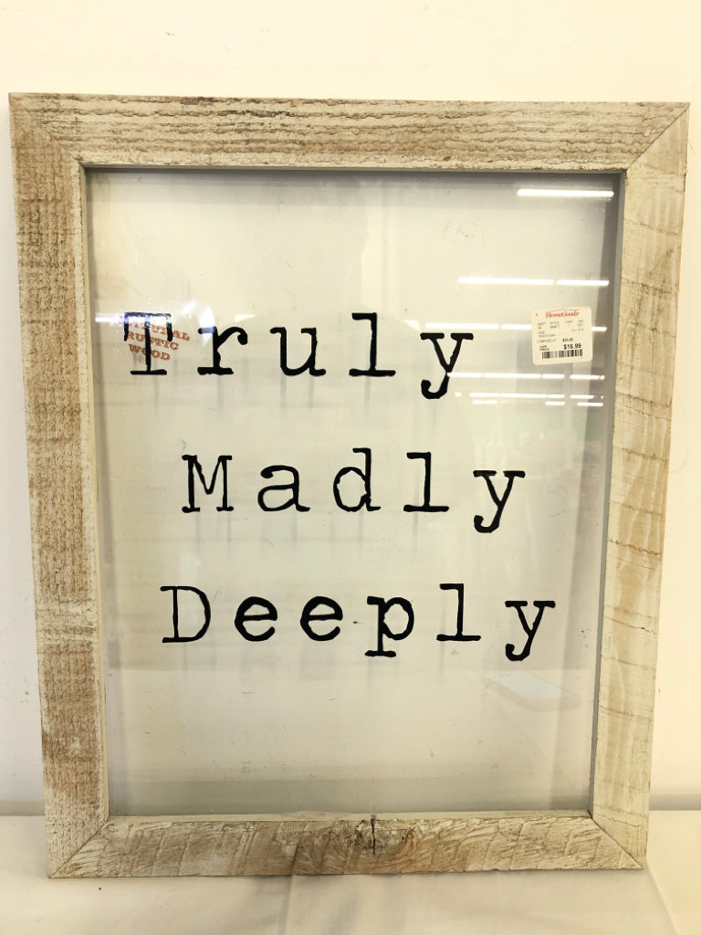 TRULY, MADLY, DEEPLY CLEAR GLASS WALL HANGING.