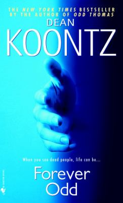 Forever Odd by Dean Koontz - Koontz, Dean R.