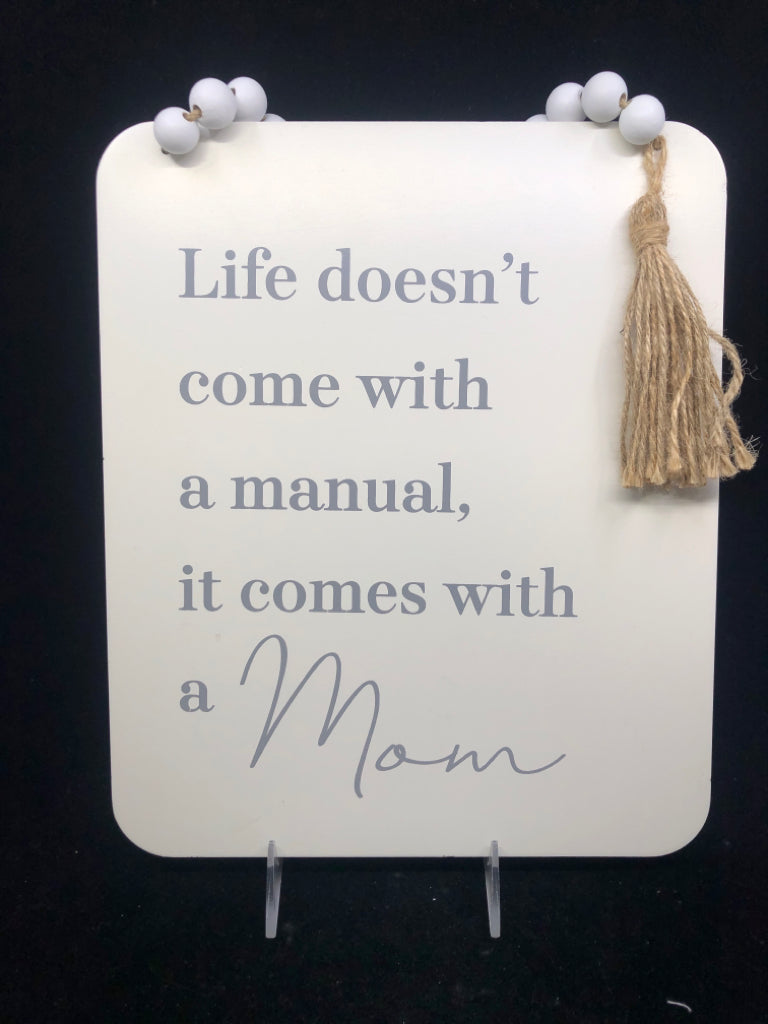 LIFE DOESN'T COME WITH A MANUAL- WALL HANGING.