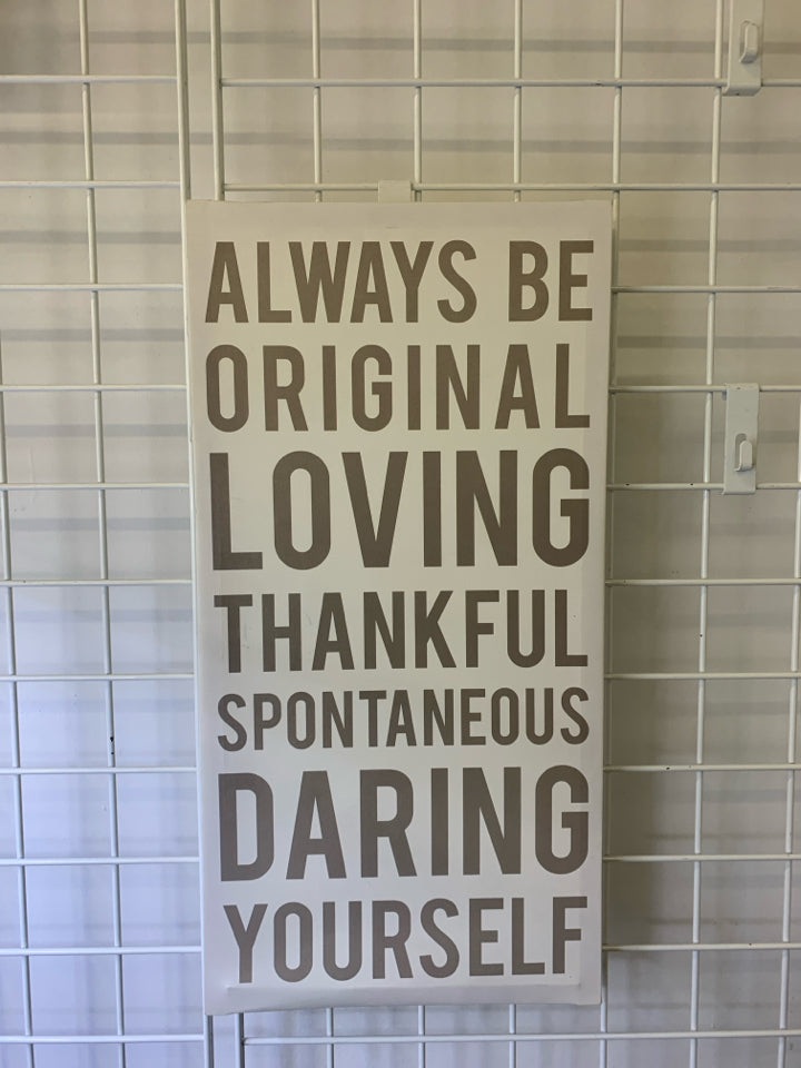 "ALWAYS BE"- GREY/WHITE CANVAS.