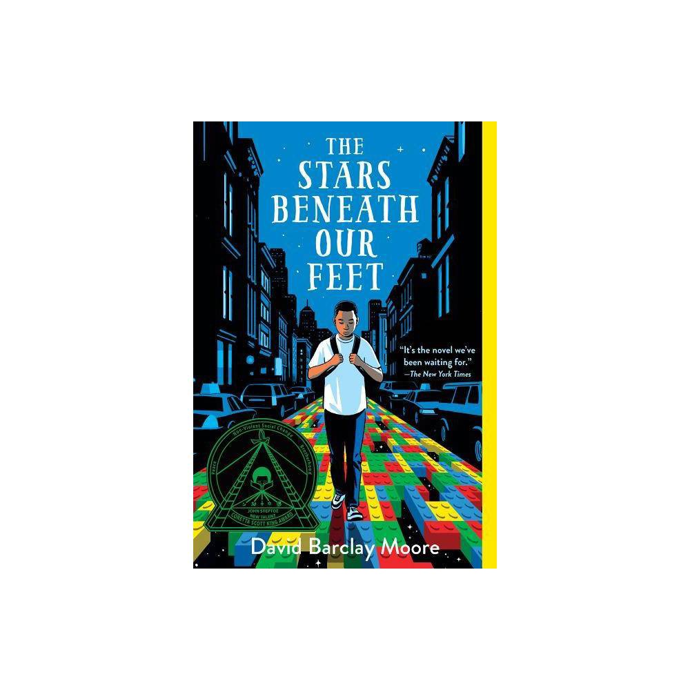 Stars Beneath Our Feet by Moore & David Barclay - David Barclay Moore
