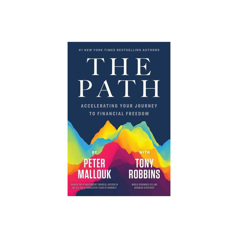 The Path : Accelerating Your Journey to Financial Freedom -