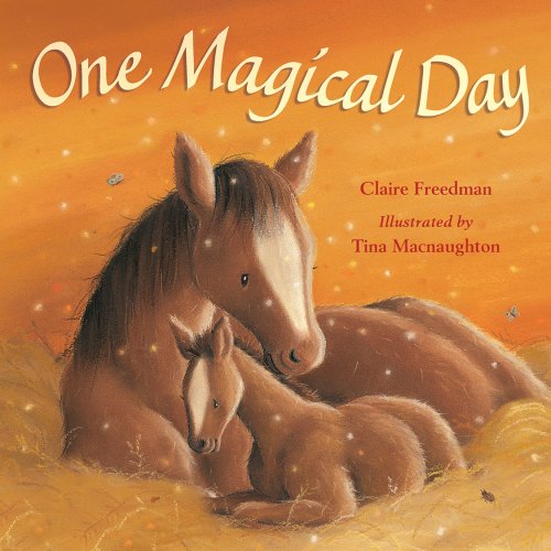 One Magical Day by Claire Freedman - Claire Freedman