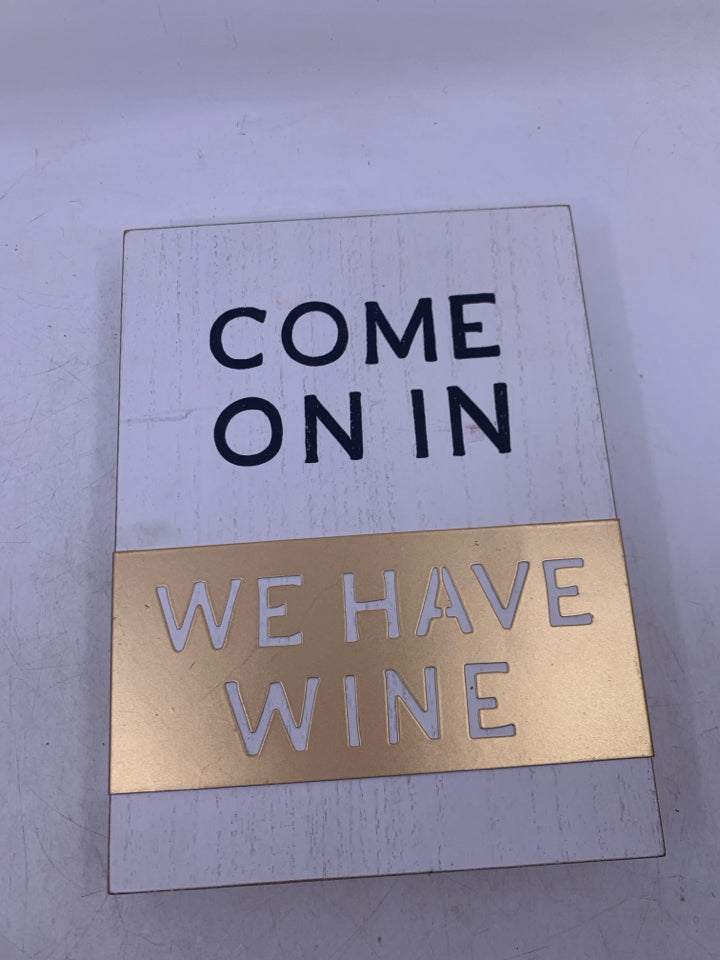 COME ON IN WINE WALL HANGING.