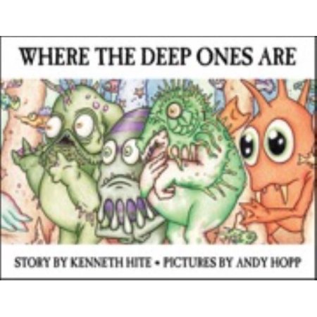 Where the Deep Ones Are *NOP (Mini Mythos) - Kenneth Hite