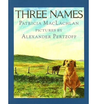 Three Names - Patricia MacLachlan
