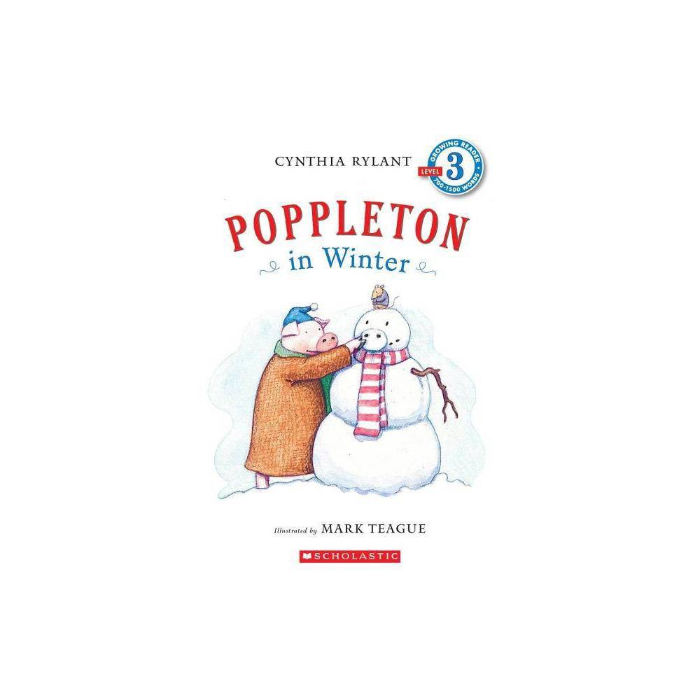 Poppleton in Winter (Scholastic Reader, Level 3) - Rylant, Cynthia / Teague, Mar