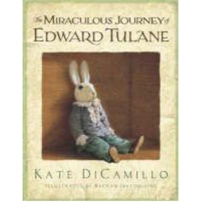 The Miraculous Journey of Edward Tulane - Kate DiCamillo