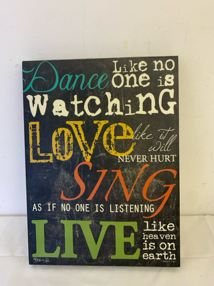 DANCE LIKE NO ONE IS WATCHING WALL CANVAS.