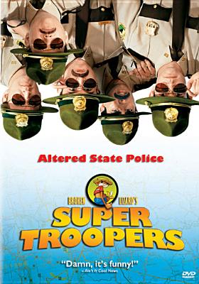 Super Troopers -