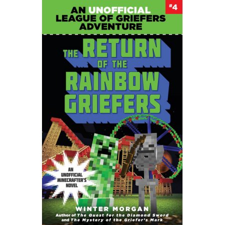 League of Griefers Series: the Return of the Rainbow Griefers : an Unofficial Le